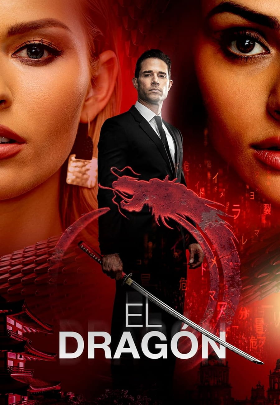 El Último Dragón – Televisa, Scripted, 2019