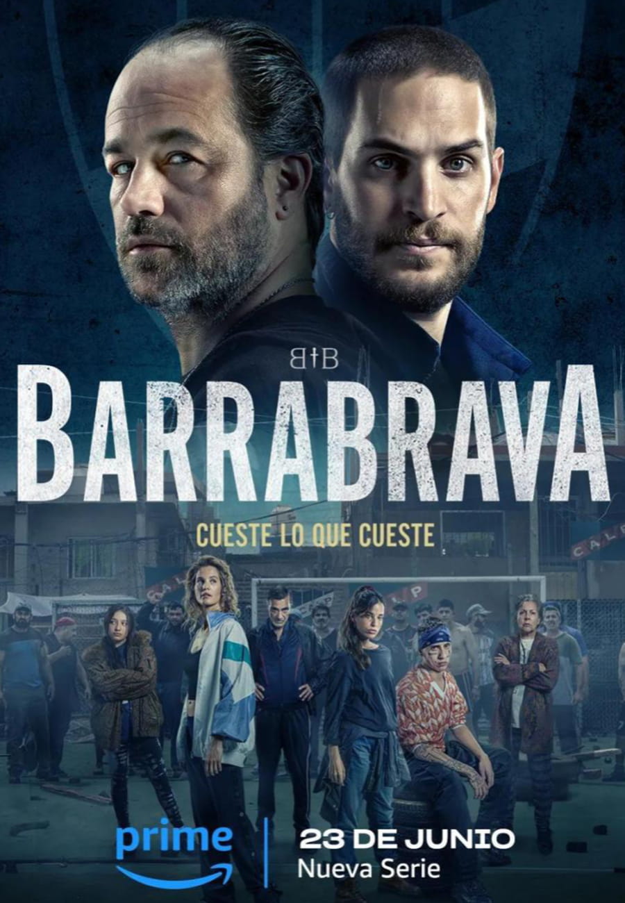 BARRABRAVA – Amazon Prime, Serie Ficción, 2023