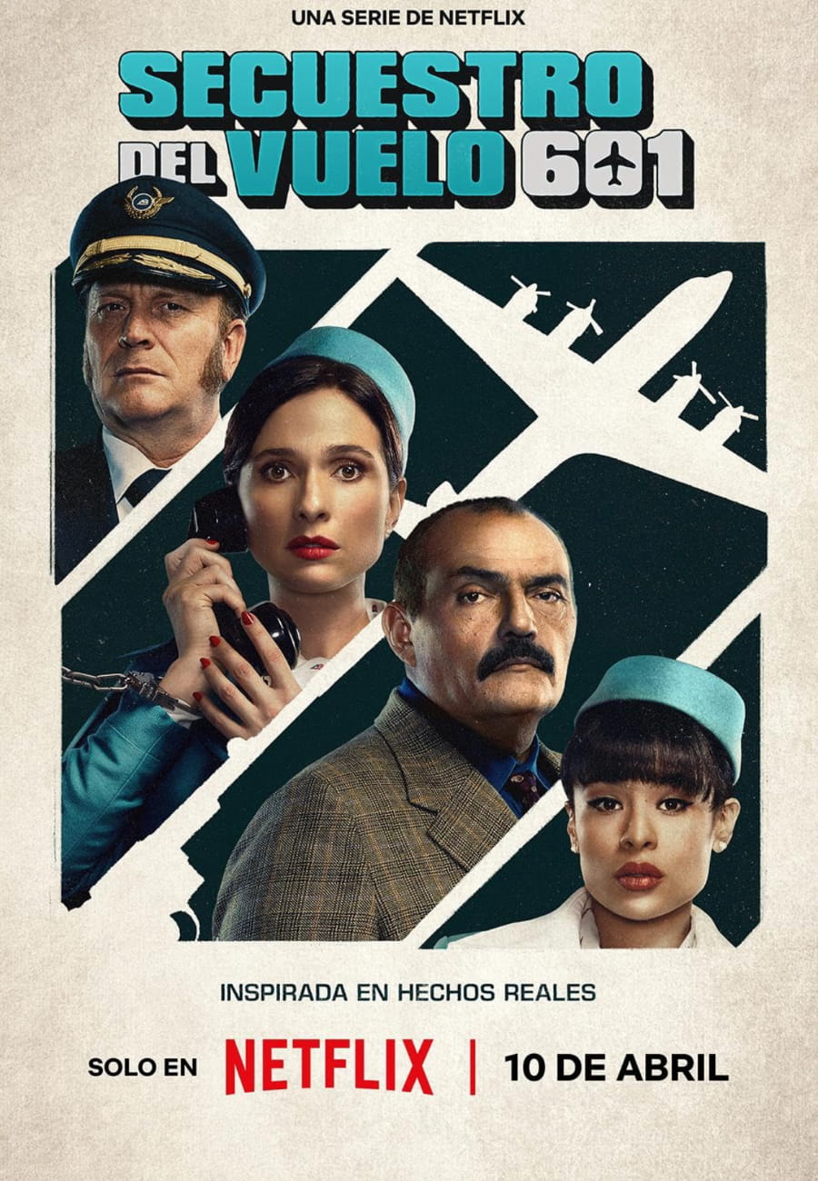 SECUESTRO AL VUELO – Netflix, Serie Ficción, 2024